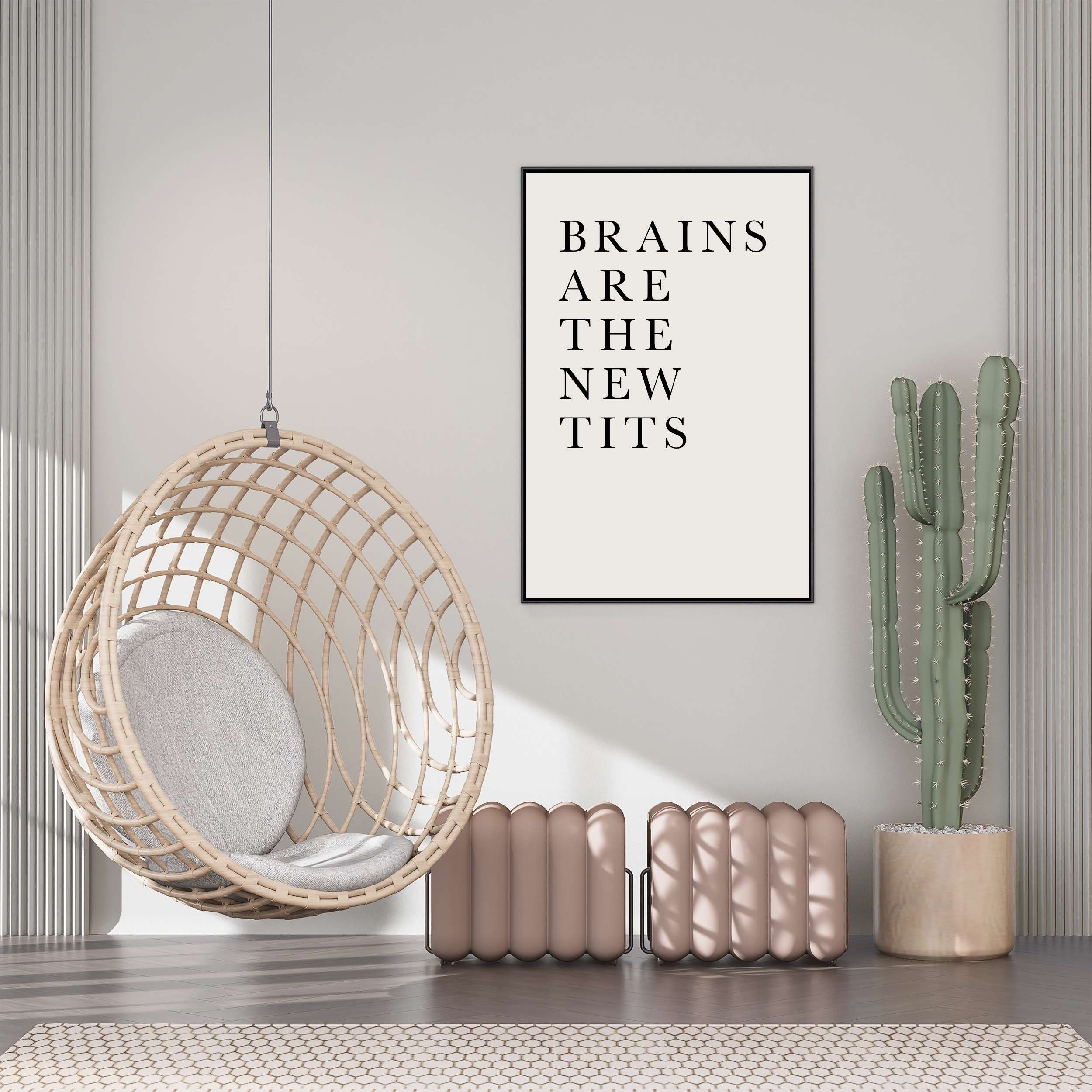 BRAINS ARE THE NEW TITS